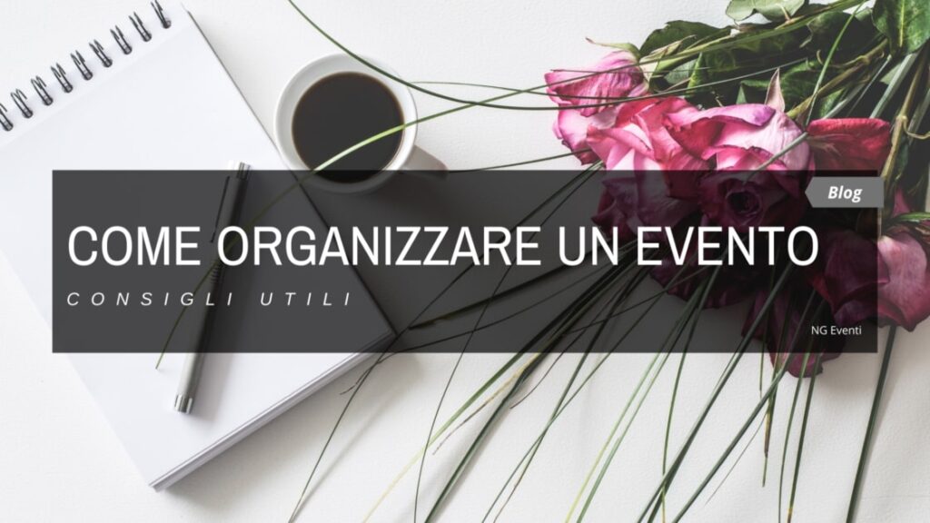 COME ORGANIZZARE UN EVENTO