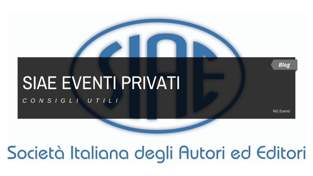 SIAE PER EVENTI PRIVATI